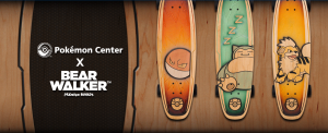 Pokemon Center x Bear Walker Psyduck, Slowpoke, Magnemite, Growlith, Snorlax, Voltorb Skateboards (Order In)